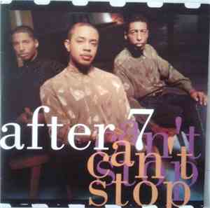 After 7 - Can't Stop