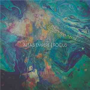 Alias Empire - Focus