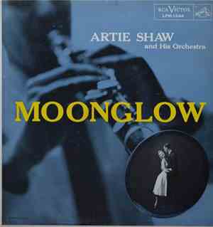 Artie Shaw And His Orchestra - Moonglow