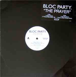Bloc Party - The Prayer