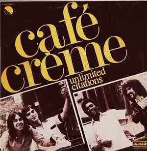 Café Crème - Unlimited Citations