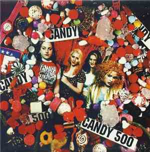 Candy 500 - Dicklicious / Shadow Of Your Smile