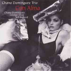 Chano Dominguez Trio - Con Alma