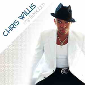 Chris Willis - My Freedom