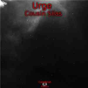 Cousin Silas - Urge
