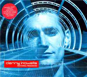 Danny Howells - Nocturnal Frequencies