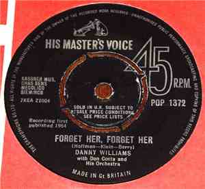 Danny Williams - Forget Her, Forget Her