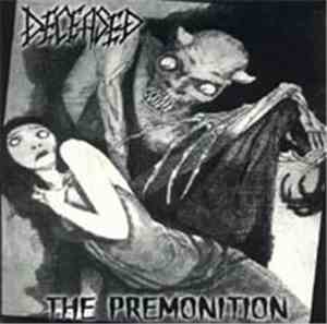 Deceased - The Premonition