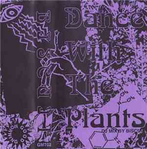 DJ Biscuit - Dance with the Plants