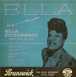 Ella Fitzgerald With Ellis Larkins - Ella - Songs In A Mellow Mood