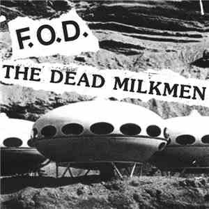 Flag Of Democracy, The Dead Milkmen - F.O.D. / The Dead Milkmen Split