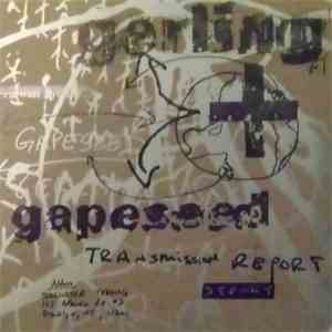 Gapeseed / Gerling - Transmission Report