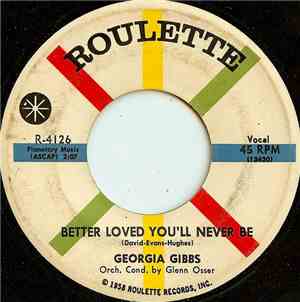 Georgia Gibbs - Better Loved You'll Never Be
