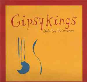 Gipsy Kings - Solo Por Ti (Amiwawa)