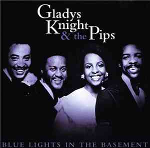Gladys Knight & The Pips - Blue Lights In The Basement