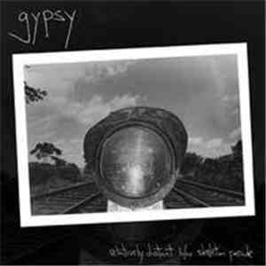 Gypsy  - Relatively Distant B/w Skeleton Parade