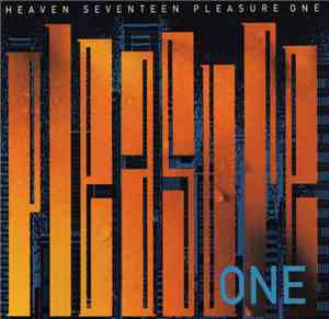 Heaven Seventeen - Pleasure One