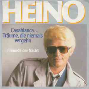 Heino - Casablanca... Träume, Die Niemals Vergehen