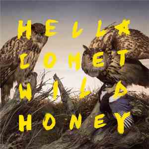 Hella Comet - Wild Honey