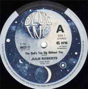 Julie Roberts - The Bed's Too Big Without You
