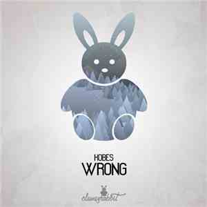 Kobes - Wrong