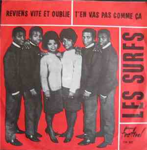 Les Surfs - Reviens Vite Et Oublie / T'En Vas Pas Comme Ça