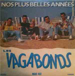 Les Vagabonds - Nos Plus Belles Années