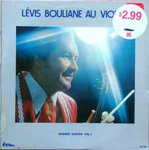 Lévis Bouliane - Lévis Bouliane Au Violon, Grands Succès, Vol.1