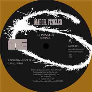 Marcel Fengler - Thwack Remixes