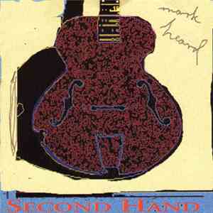 Mark Heard - Second Hand
