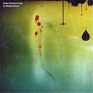 Modest Mouse - Ocean Breathes Salty