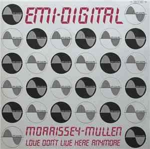 Morrissey-Mullen - Love Don't Live Here Anymore