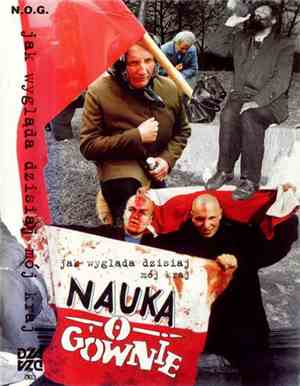 Nauka O Gównie - Jak Wygląda Dzisiaj Mój Kraj