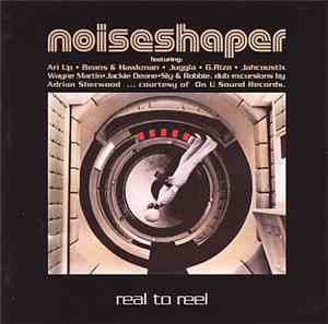Noiseshaper - Real To Reel