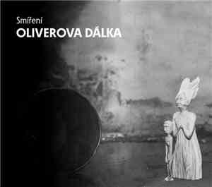 Oliverova Dálka - Smíření