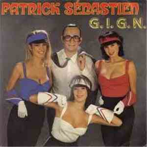 Patrick Sébastien - G.I.G.N.