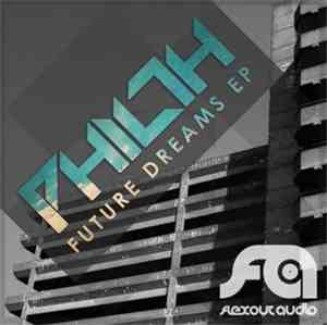 Philth  - Future Dreams EP