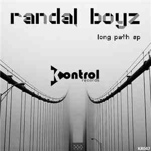 Randal Boyz - Long Path EP