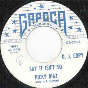 Ricky Diaz And His Combo - Say It Isn't So