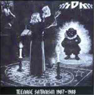 SDK  - Teenage Satanism 1987-1988