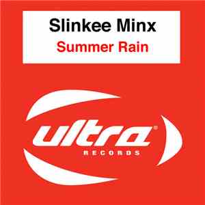 Slinkee Minx - Summer Rain