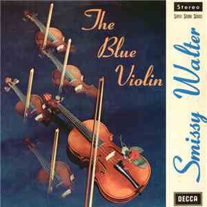 Smissy Walter - The Blue Violin