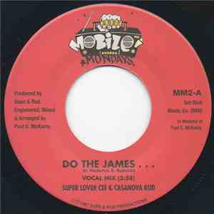 Super Lover Cee & Casanova Rud - Do The James...