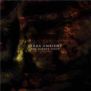 Terra Ambient - The Darker Space