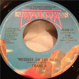Trans X, France Joli - Message On The Radio / Girl In The 80's