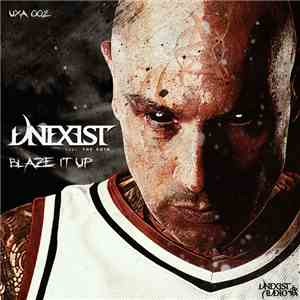 Unexist Feat. The Void  - Blaze It Up