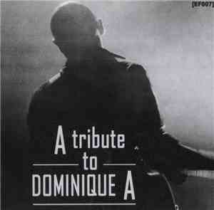 Various - A Tribute To Dominique A