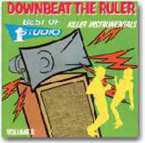 Various - Downbeat The Ruler: Killer Instrumentals, Best Of Studio One, Vol ...