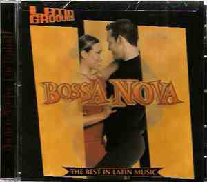 Various - Latin Grooves: Bossa Nova