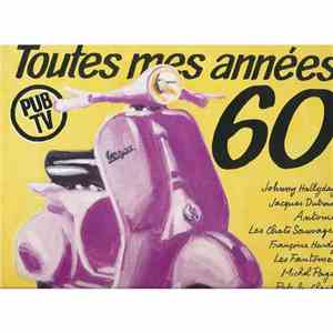 Various - Toutes Mes Années 60